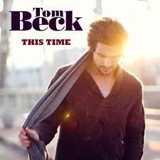 Tom Beck - This Time