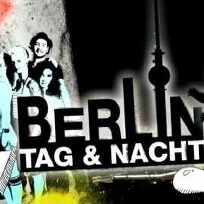 Wie findet ihr "Berlin Tag und Nacht"?