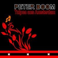 Peter Boom - Tulpen Aus Amsterdam