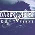 Dark Horse - Katy Perry