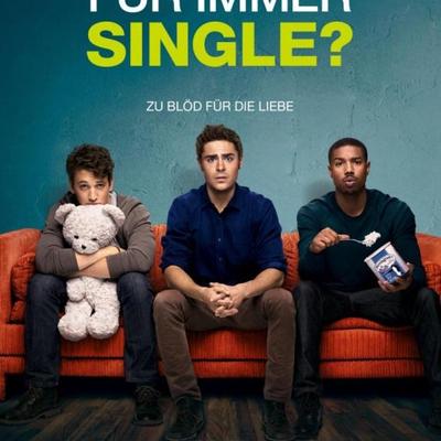 Am Donnerstag kommt "Für immer Single?" mit Zac Efron im Kino! Schaut ihr?