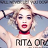Rita Ora- I Will Never Let You Down