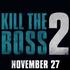 Kill the Boss 2 (ab dem 27. November 2014 im Kino!)