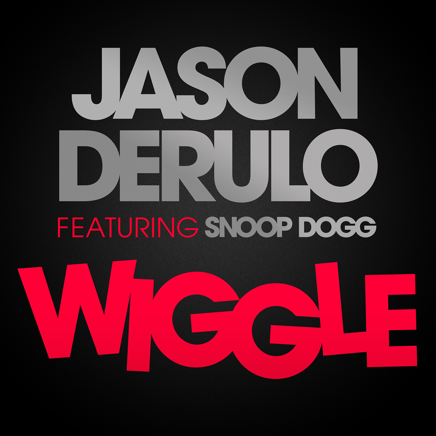 Jason Derulo Feat. Snoop Dogg - Wiggle