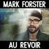 Au Revoir - Mark Forster Feat. Sido (Tim15)