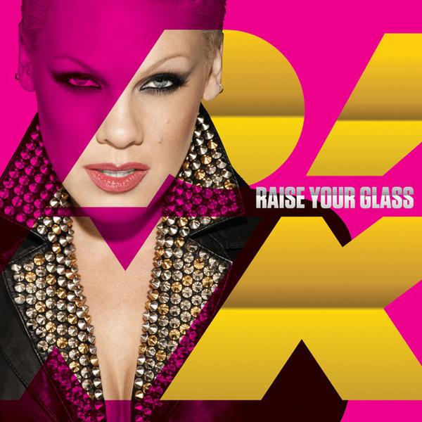 Raise Your Glass - P!nk (Tim15)