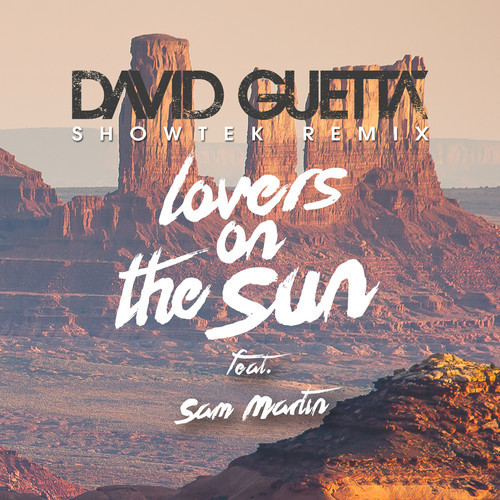 David Guetta feat. Sam Martin - Lovers on the Sun (Platz 18)