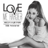 Ariana Grande Feat. The Weekend - Love Me Harder