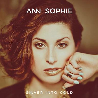 Freut ihr euch auf das Debütalbum "Silver Into Gold" von Ann Sophie?
