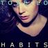 Habits - Tove Lo