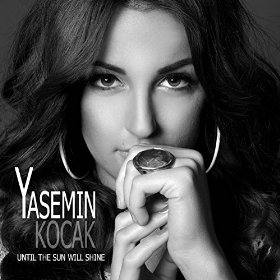 Until The Sun Will Shine - Yasemin Kocak (Timmy)