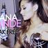 Ariana Grande - Break Free - (dsdssuperfan)