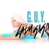 Lady Gaga - G.U.Y. - (Erica Greenfi13ld)