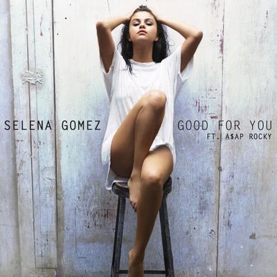 Wie findet ihr Selena Gomez neue Single "Good For You"?