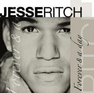 Jesse Ritch - Forever & A Day