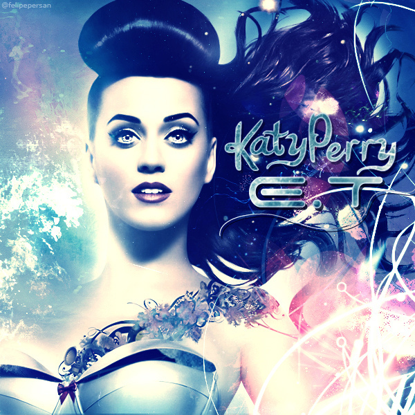 E.T. - Katy Perry (Hoven100)