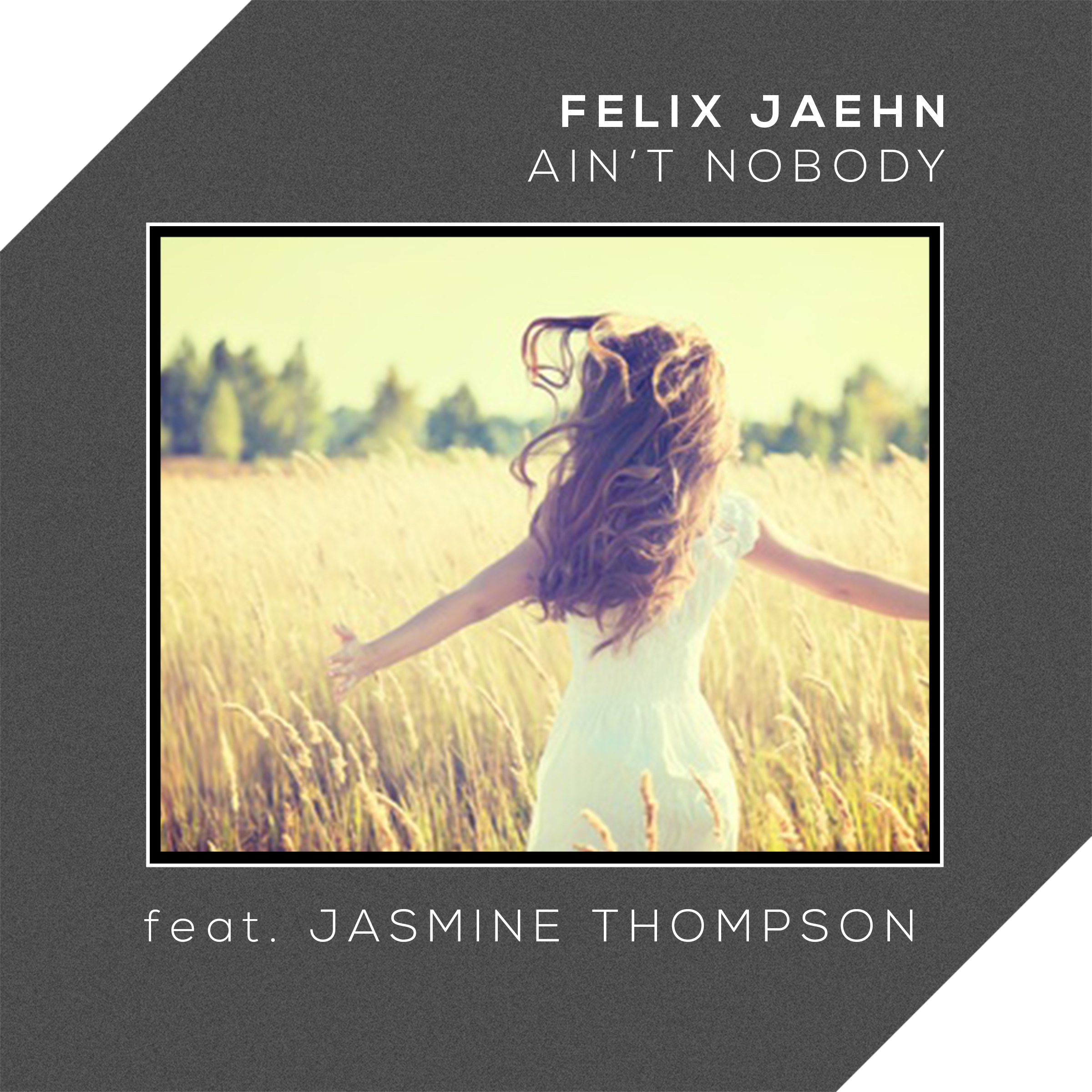 Ain't Nobody von Felix Jaehn feat. Jasmine Thompson