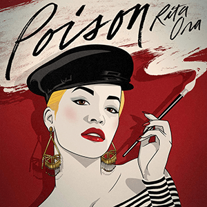 Poison - Rita Ora