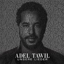 Unsere Lieder von Adel Tawil