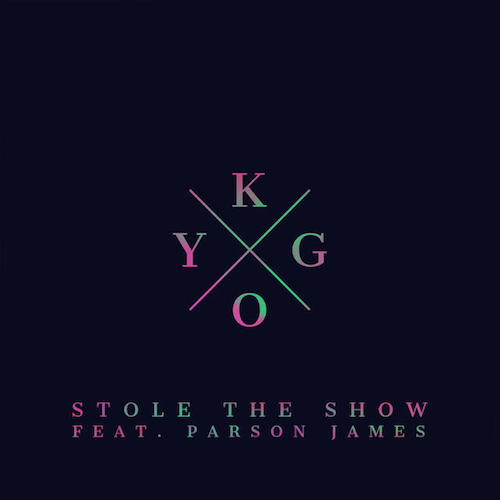 Stole The Show - Kygo feat. Parson James