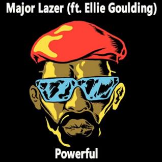 Powerful - Major Lazer feat. Ellie Goulding & Tarrus Riley