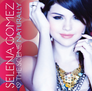 Naturally von Selena Gomez (emi1405)