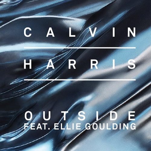 Outside von Calvin Harris Feat. Ellie Goulding (teigelkampphil)