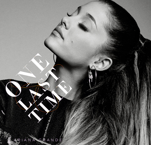 One Last Time - Ariana Grande