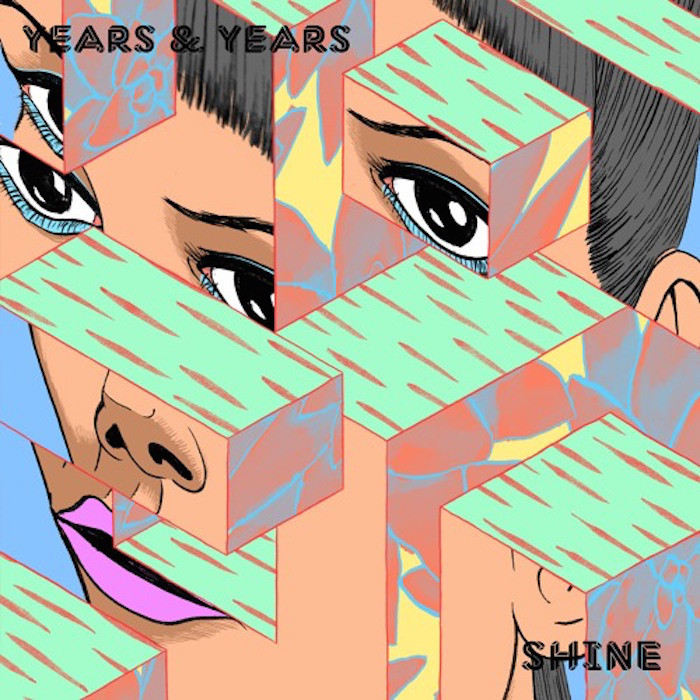 Shine von Years & Years (fabianbaier)