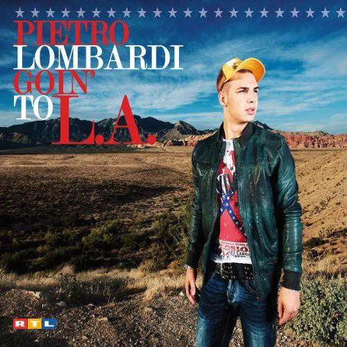 Goin’ to L.A. von Pietro Lombardi