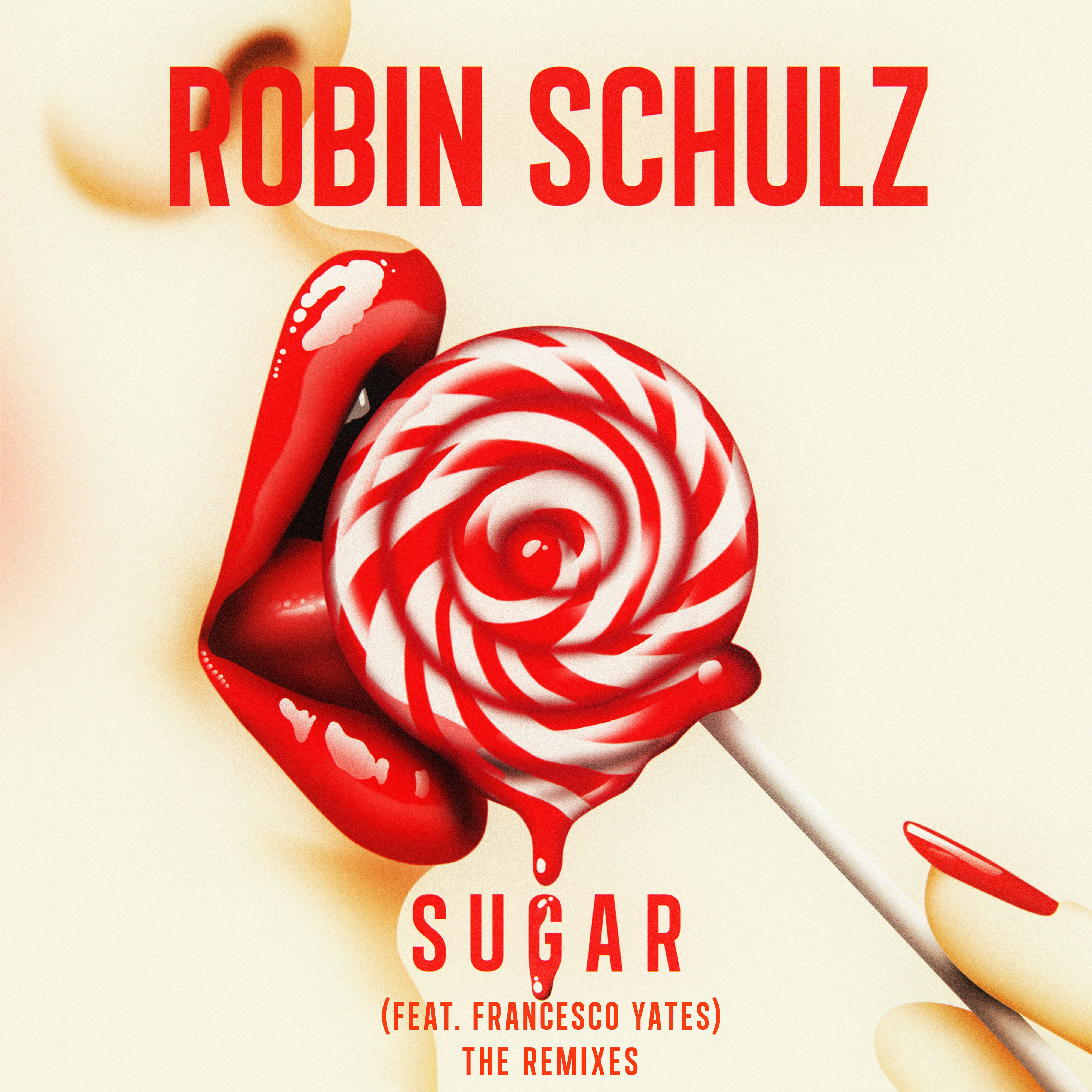 Robin Schulz feat. Francesco Yates - Sugar