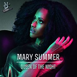 Mary Summer: Queen Of The Night