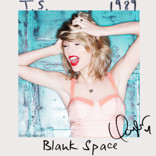 Blank Space - Taylor Swift (domi16)