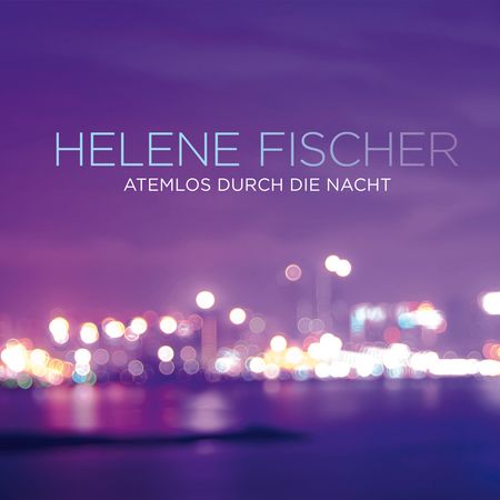 Atemlos - Helene Fischer (emi1405)