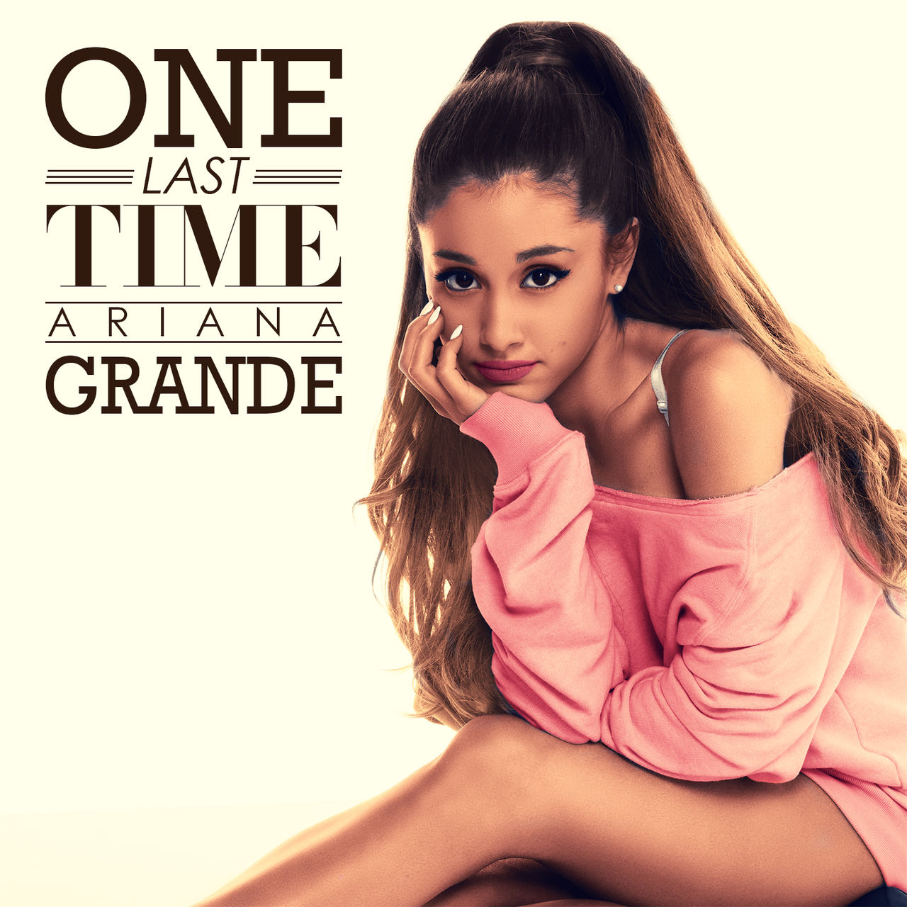 One Last Time - Ariana Grande (musicfreak97)