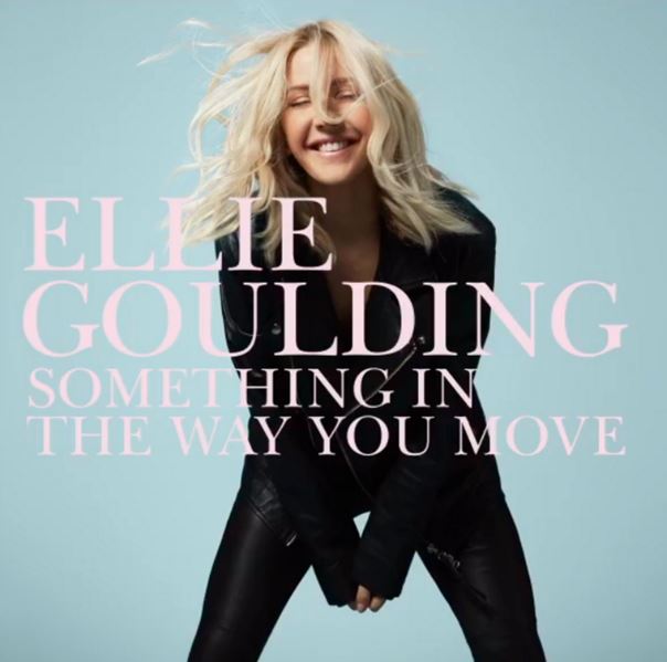 Ellie Goulding - Something In The Way You Move