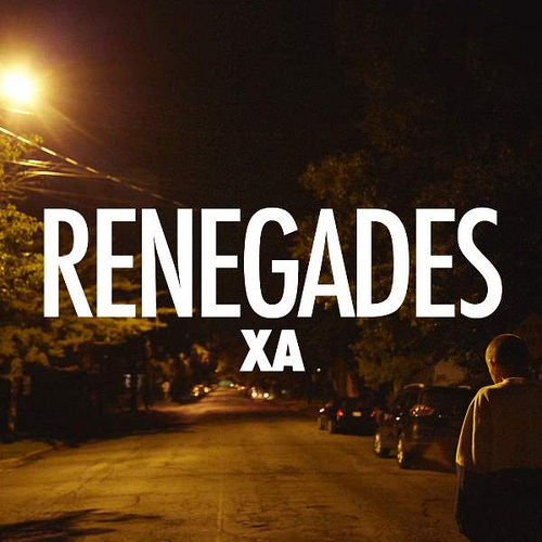 X Ambassadors - Renegades