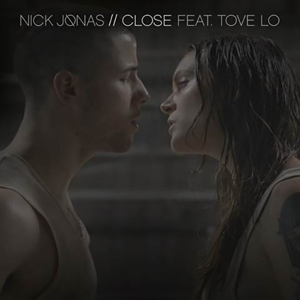 Close - Nick Jonas feat. Tove Lo