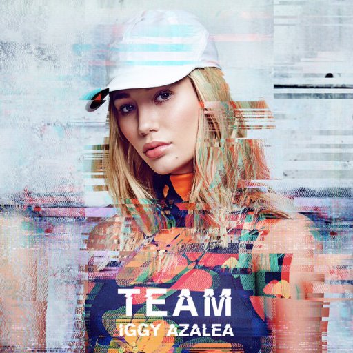 Team - Iggy Azalea