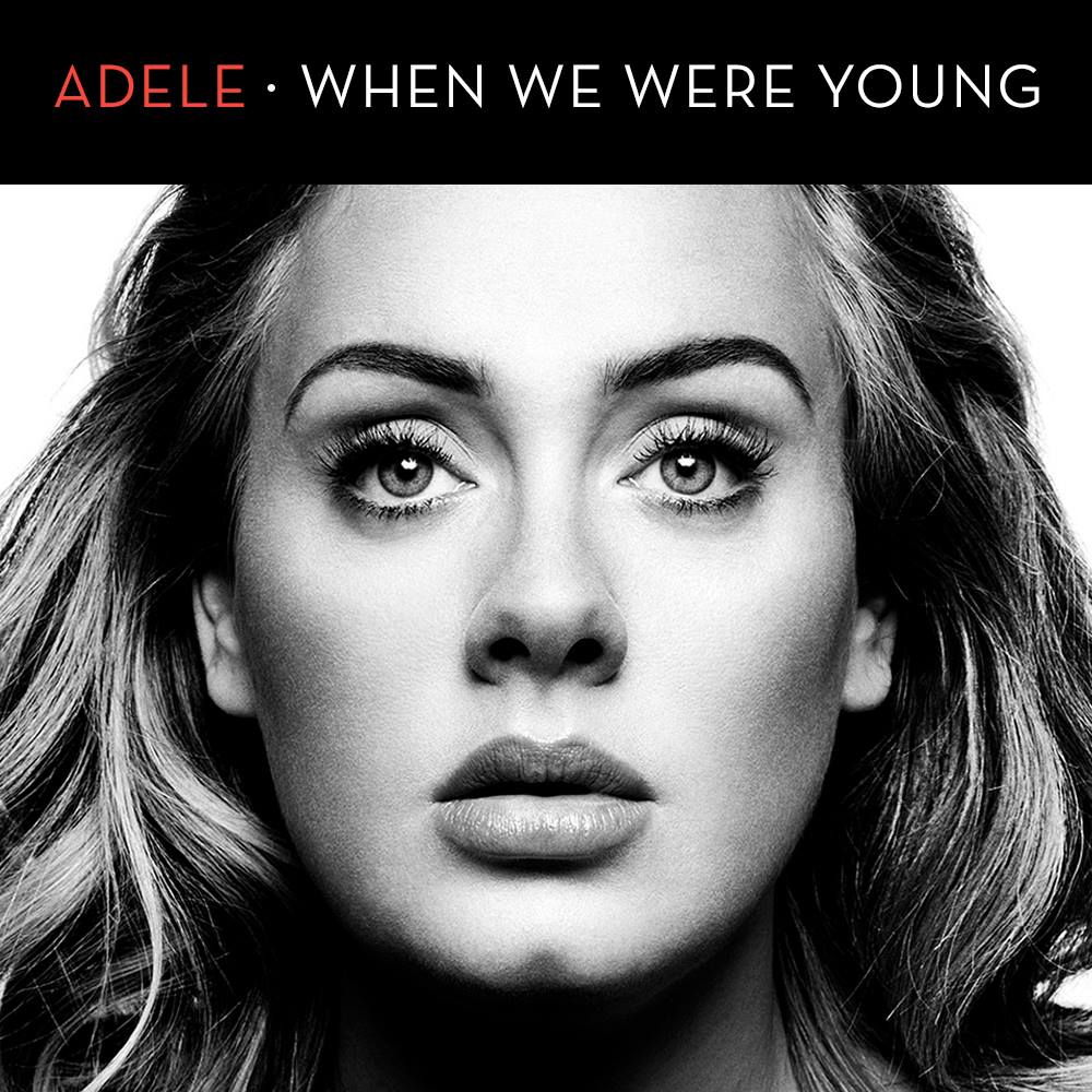 When We Were Young - Adele