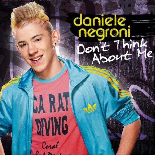 Don't Think About Me - Daniele Negroni