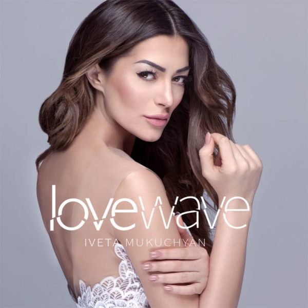 LoveWave / Iveta Mukuchyan / Armenia / Ela16