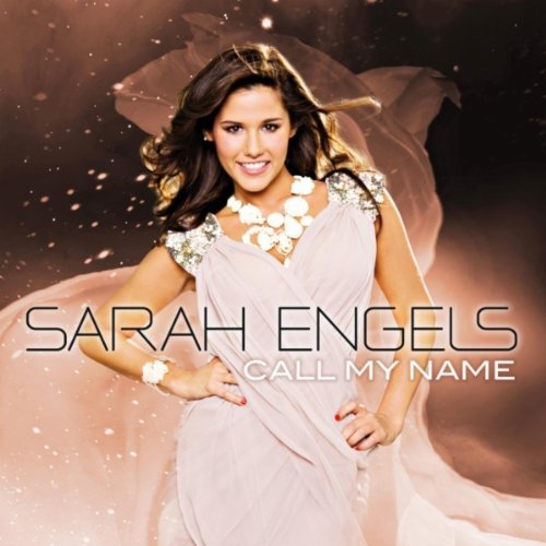 Call My Name - Sarah Engels