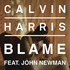 Blame Feat. John Newman