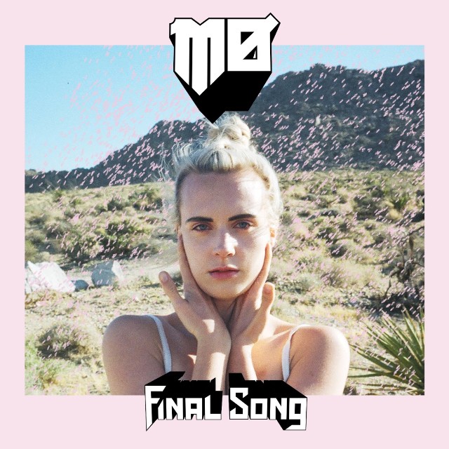 Final Song - MØ