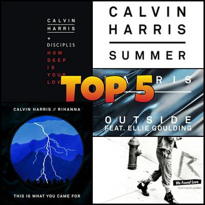 Dein Lieblings Calvin Harris Song? -Top 5-