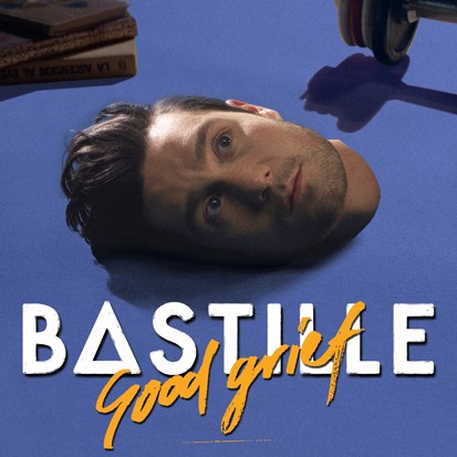 Good Grief - Bastille