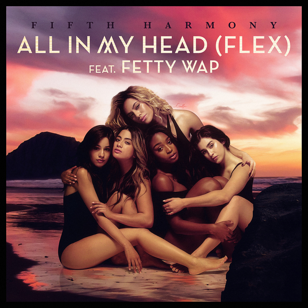 Fifth Harmony Feat. Fetty Wap - All In My Head [Flex]