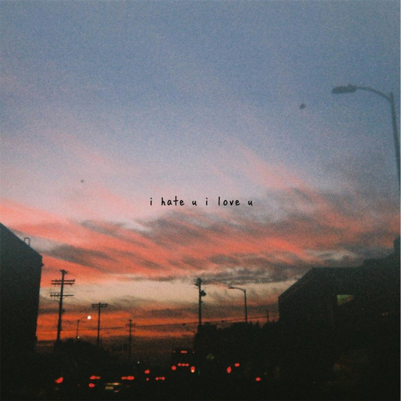 I hate u I love u - Gnash feat. Olivia O'Brien // lackimaster