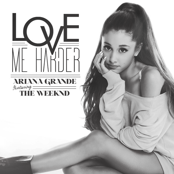 Love Me Harder - Ariana Grande feat. The Weeknd // lackimaster